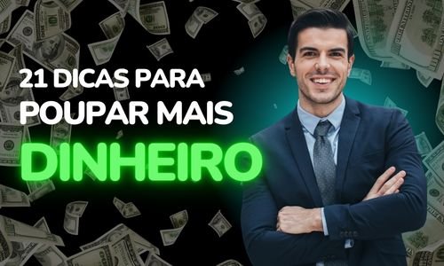 21 Dicas para fazer renda extra