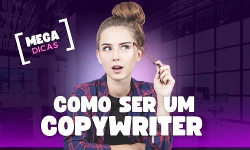 Como se Transformar em um Exímio Copywriter