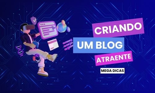 Montando um blog atraente