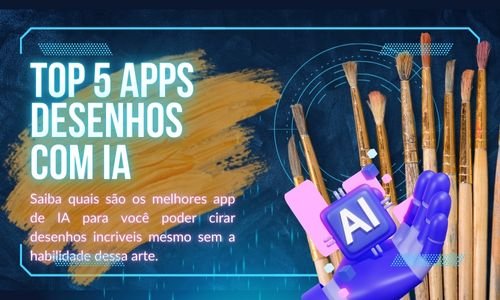 Top 5 aplicativos para desenhar com inteligência artificial