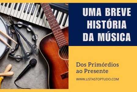 UMA BREVE HISTÓRIA DA MÚSICA